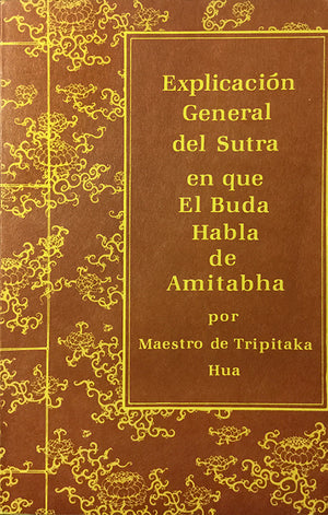 Explicación General del Sutra en que El Buda Habla de Amitabha
