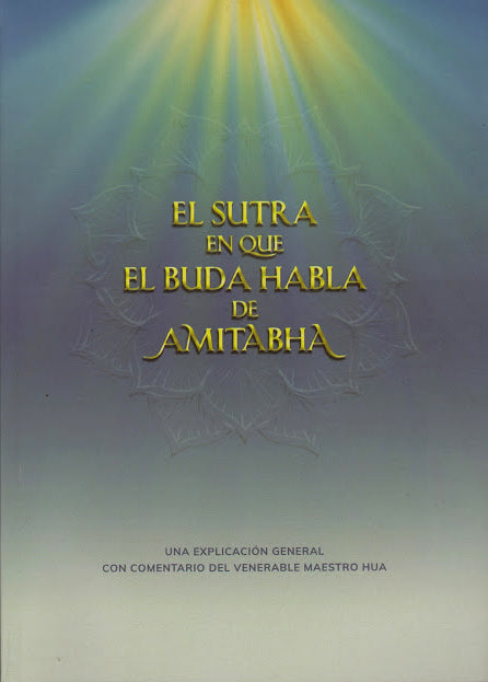 El Sutra En Que El Buda Habla De Amitabha