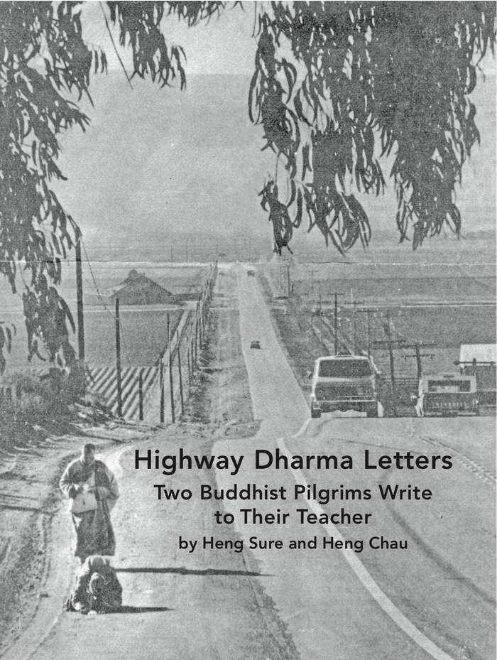 Highway Dharma Letters: Two Buddhist Pilgrims Write to Their Teacher [USED]