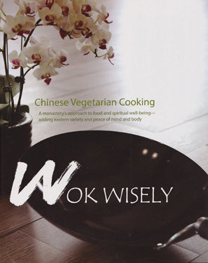 Wok Wisely – Buddhist Text Translation Society