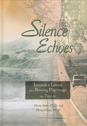 Journals & Letters on a Bowing Pilgrimage Vol. 2 - Silence Echoes