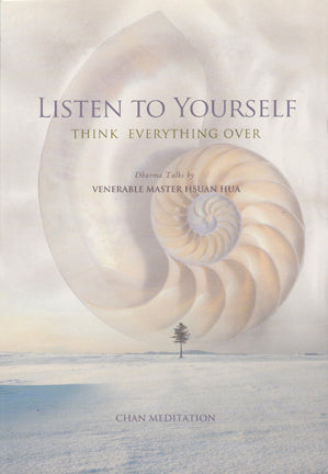 Listen to Yourself: Think Everything Over (Chan Meditation)
