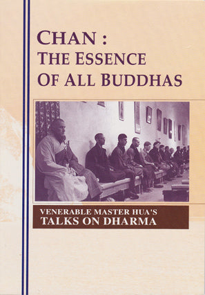 Chan: The Essence of All Buddhas (Booklet)