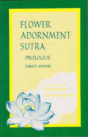 Flower Adornment (Avatamsaka) Sutra Prologue (one set of four volumes)